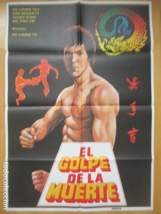 Cinema: CARTEL CINE EL GOLPE DE LA MUERTE HO CHUNG TAO DAN INOSANTO 1982 C2129