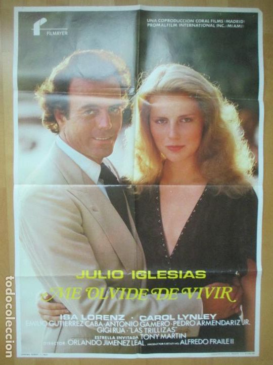 Cine: CARTEL CINE ME OLVIDE DE VIVIR JULIO IGLESIAS ISA LORENZ 1980 C2160