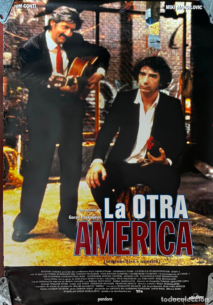 Cinema: CARTEL DE CINE ORIGINAL. PELICULA, LA OTRA AMERICA, GORAN PASKALJEVIC. MEDIDAS: 98X68 CM.