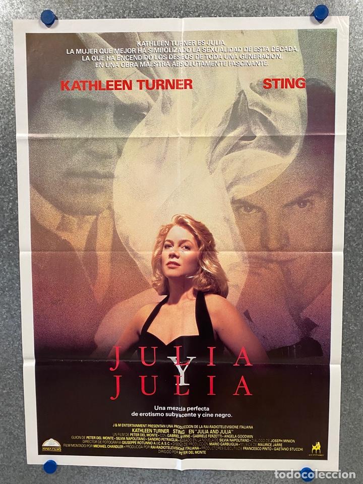 Cinema: Julia y Julia. Kathleen Turner, Gabriel Byrne, Sting, Gabriele Ferzetti, Angela G. POSTER ORIGINAL.