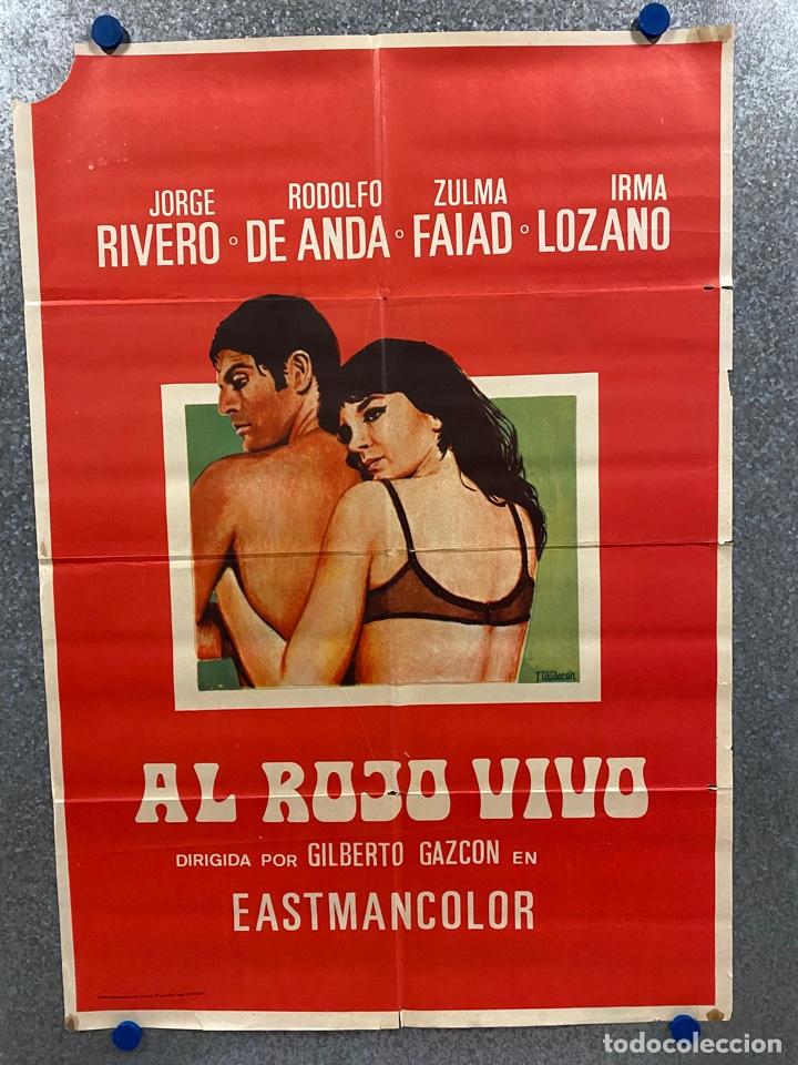 Cinema: Al rojo vivo. Zulma Faiad, Jorge Rivero, Rodolfo de Anda, Irma Lozano. A&Ntilde;O 1971. POSTER ORIGINAL.