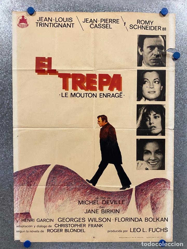 Cinema: El trepa. Jean-Louis Trintignant, Jean-Pierre Cassel, Romy Schneider. A&Ntilde;O 1974. POSTER ORIGINAL.