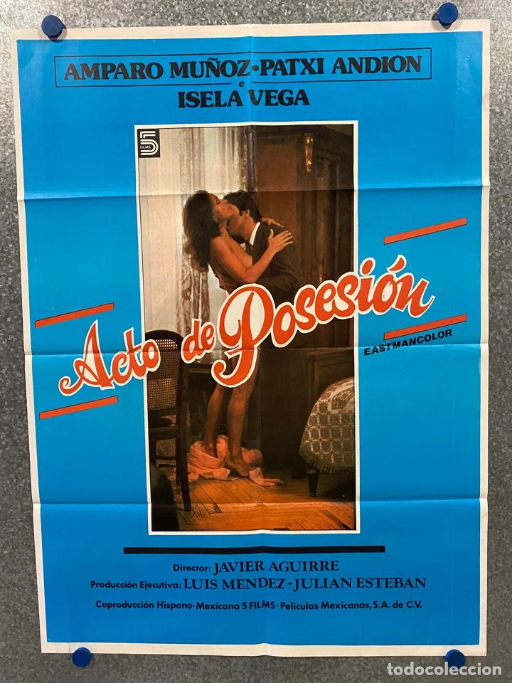 Cinema: Acto de posesi&oacute;n. Patxi Andi&oacute;n, Amparo Mu&ntilde;oz, Isela Vega, Rosa Valenty. POSTER ORIGINAL