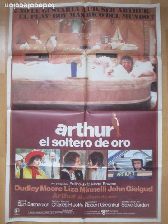 Cine: CARTEL CINE ARTHUR EL SOLTERO DE ORO DUDLEY MOORE LIZA MINELLI 1981 CN55