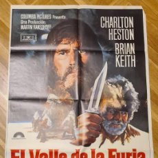 Cine: EL VALLE DE LA FURIA - CHARLTON HESTON - POSTER ORIGINAL ESTRENO 70X100