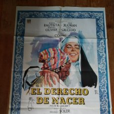 Cine: EL DERECHO DE NACER AURORA BAUTISTA, JULIO ALEMAN. AÑO 1967. 70X100 CARTEL DE CINE ORIGINAL. Lote 375742484