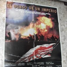 Cine: EL OCASO DE UN IMPERIO AÑOS 80 CARTEL DE CINE 100 X 70 CM. POSTER 2ª GUERRA MUNDIAL MILITAR