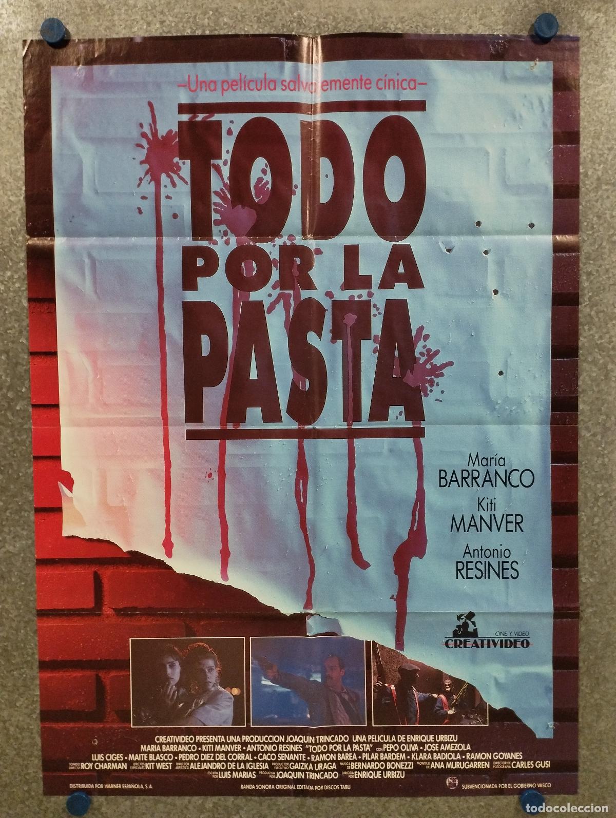 Cinema: Todo por la pasta. Antonio Resines, Mar&iacute;a Barranco POSTER ORIGINAL