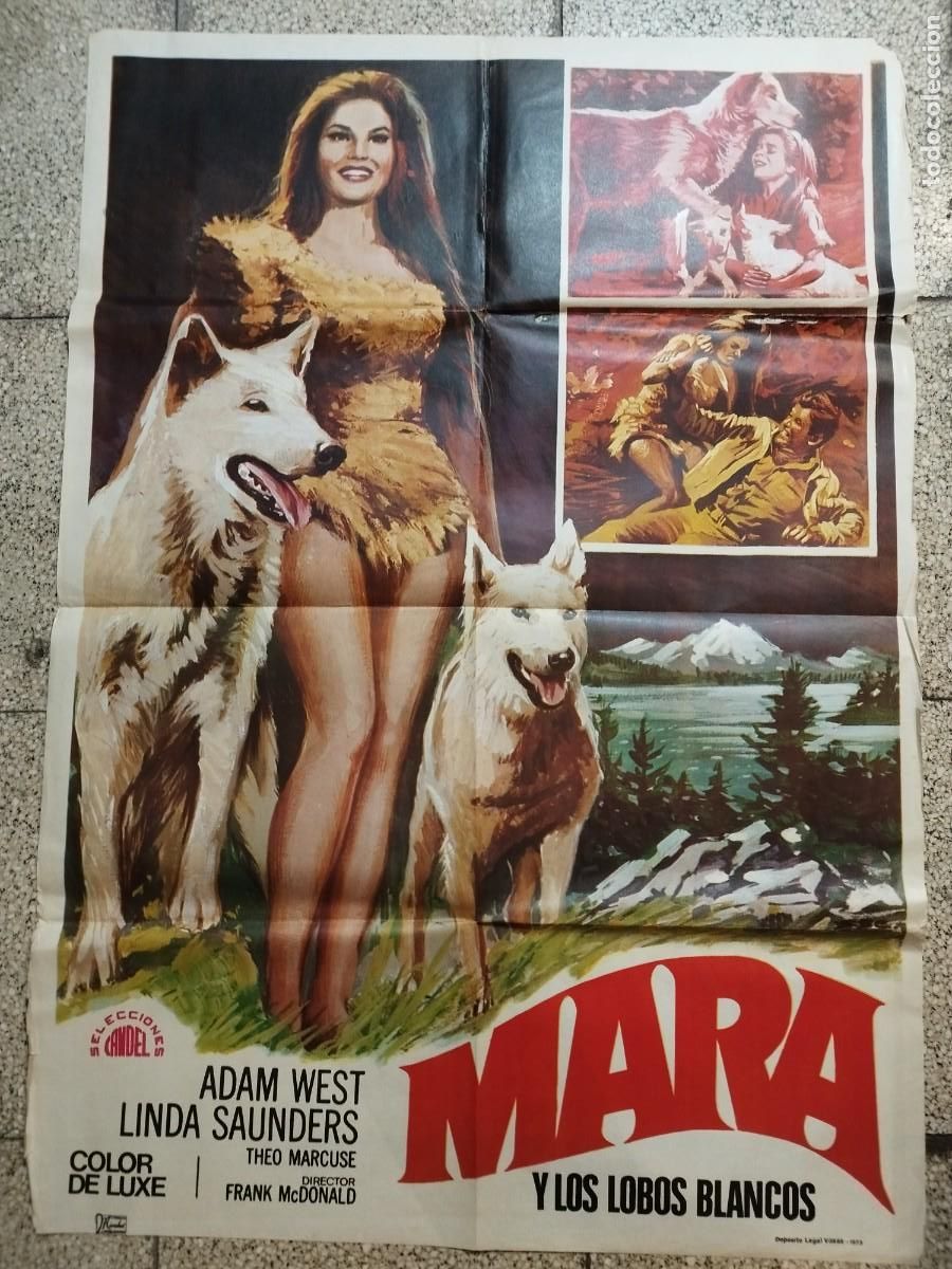 Kino: CARTEL POSTER CINE - ORIGINAL - MARA Y LOS LOBOS BLANCOS - ADAM WEST - LINDA SAUNDERS - A&Ntilde;O 1975