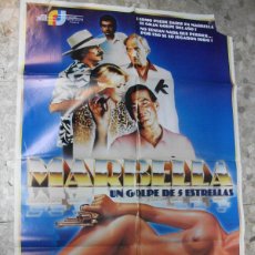 Cine: MARBELLA UN GOLPE DE 5 ESTRELLAS 1985 FRANCISCO RABAL CARTEL DE CINE 100 X 70 CM. POSTER DESNUDO