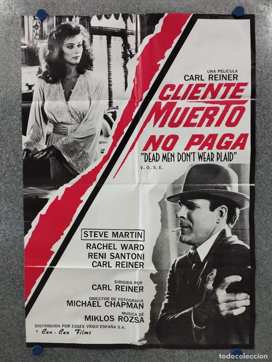 Kino: Cliente muerto no paga. Steve Martin, Rachel Ward, Carl Reiner. A&Ntilde;OS 90 POSTER ORIGINAL