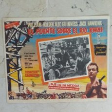 Cine: EL PUENTE SOBRE EL RIO KWAI LOBBY CARD ORIGINAL