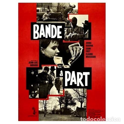 Cine: BANDE &Agrave; PART - Foto 1