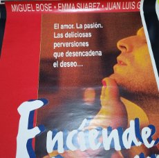 Cine: ENCIENDE MI PASION - MIGUEL BOSÉ, EMMA SUÁREZ - POSTER ORIGINAL WARNER GRAN TAMAÑO 1994