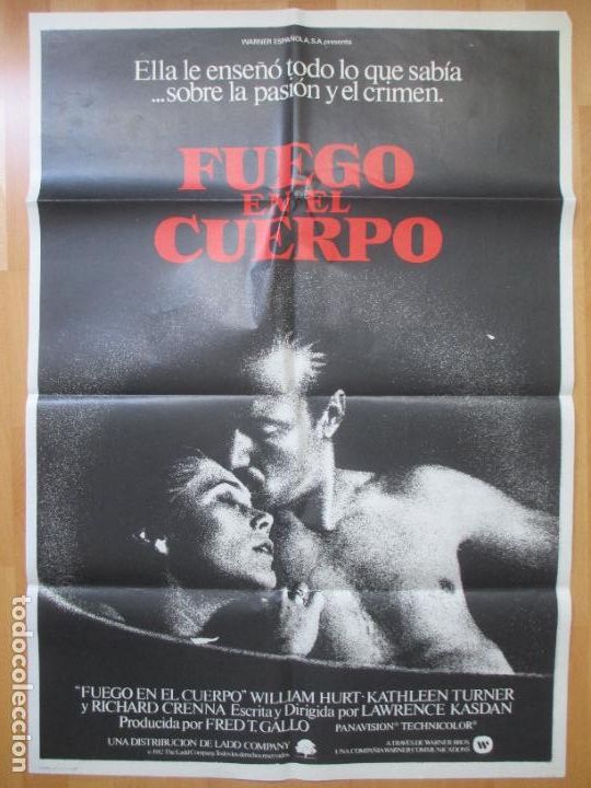 Cinema: CARTEL CINE FUEGO EN EL CUERPO WILLIAM HURT KATHLEEN TURNER 1982 C1987
