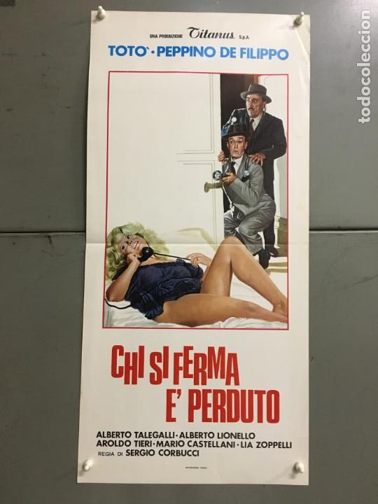 Cinema: DK00 TOTO PEPPINO DE FILIPPO CHI SI FERMA E'PERDUTO POSTER ORIGINAL ITALIANO 33X70