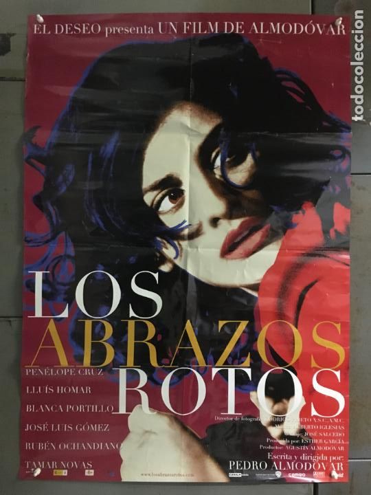 Cine: ODC X281 LOS ABRAZOS ROTOS PEDRO ALMODOVAR PENELOPE CRUZ POSTER ORIGINAL ESTRENO 70X100
