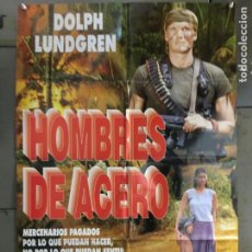 Cine: ODC X527 HOMBRES DE ACERO DOLPH LUNDGREN POSTER ORIGINAL ESTRENO 70X100