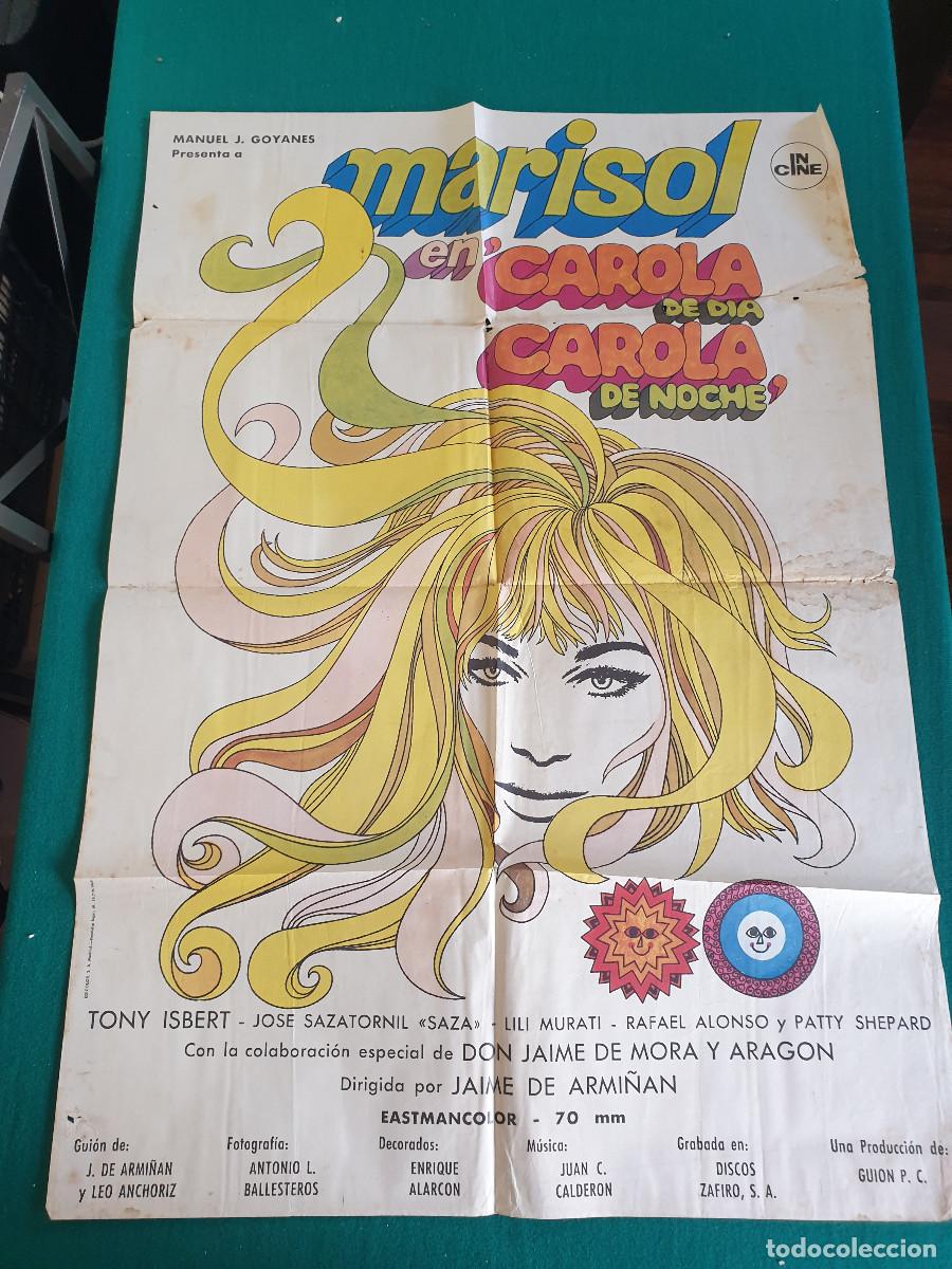 Cinema: CAROLA DE DIA CAROLA DE NOCHE MARISOL POSTER ORIGINAL ESTRENO 70X100. APROX