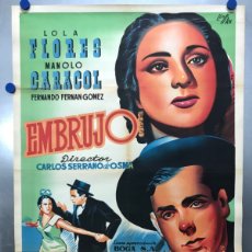 Cine: EMBRUJO - LOLA FLORES, MANOLO CARACOL, FERNANDO FERNAN GOMEZ - ILUSTR: LLOAN, AÑO 1957 - LITOGRAFIA