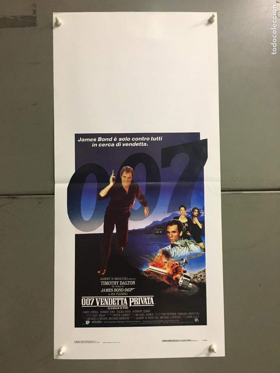 Cine: ACF19 007 LICENCIA PARA MATAR JAMES BOND TIMOTHY DALTON POSTER ORIGINAL ITALIANO 33X70