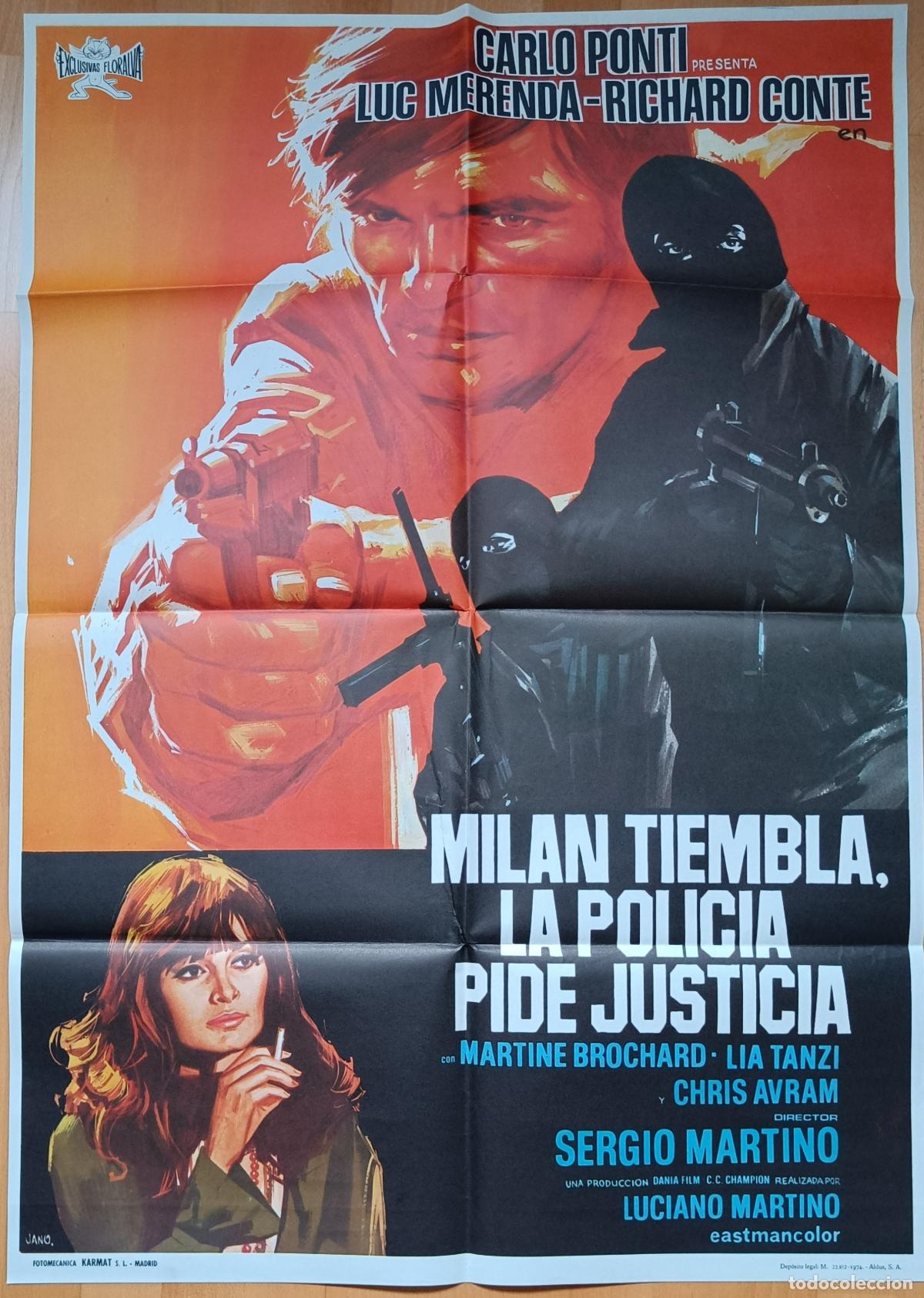 Cinema: CARTEL CINE, MILAN TIEMBLA, LA POLICIA PIDE JUSTICIA, CARLO PONTI, LUC MERENDA, JANO, 1974, C310