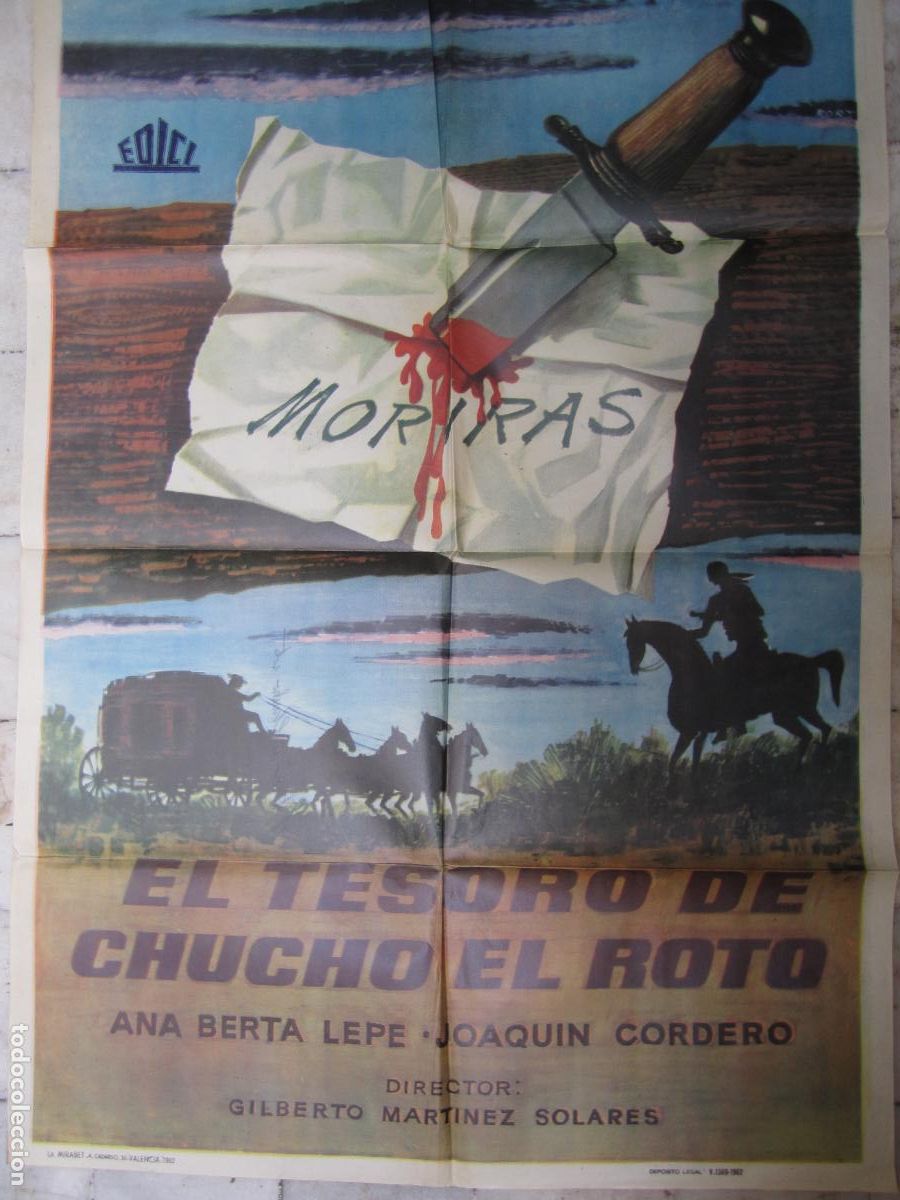 Cinema: El Tesoro de Chucho el Roto - poster cartel original - Joaqu&iacute;n Cordero 1962 Edici western - L
