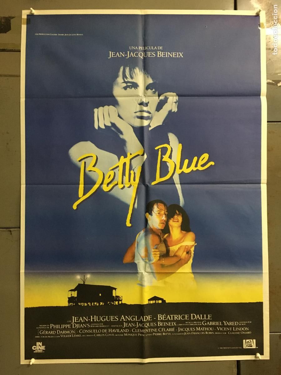 Cin&eacute;ma: YC34D BETTY BLUE JEAN-JACQUES BEINEIX BEATRICE DALLE POSTER ORIGINAL 70X100 ESTRENO