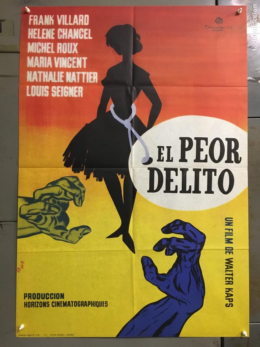 Kino: YU23D EL PEOR DELITO FRANK VILLARD HELENE CHANCEL WALTER KAPS POSTER ORIGINAL 70X100 ESTRENO