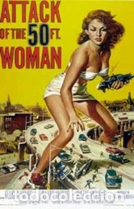 Cine: POSTER ATAQUE DE LA MUJER EN 50 PIES - Foto 1