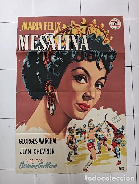 Cinema: SMP 1051 MESALINA MARIA FELIX JANO POSTER ORIGINAL 70X100 ESTRENO LITOGRAFIA