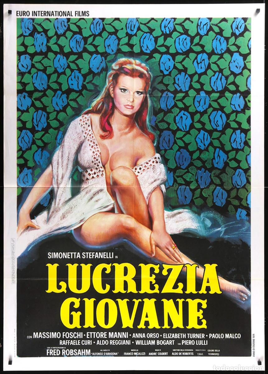 Cinema: LUCREZIA GIOVANE - 1974 (estreno) - 99 x 140 cm - SIMONETTA STEFANELLI - MASSIMO FOSCHI - POSTER ORI