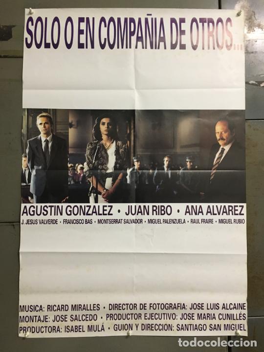Cinema: ODC B746 SOLO O EN COMPA&Ntilde;&Iacute;A DE OTROS AGUSTIN GONZALEZ ANA ALVAREZ POSTER ORIGINAL 70X100 ESTRENO