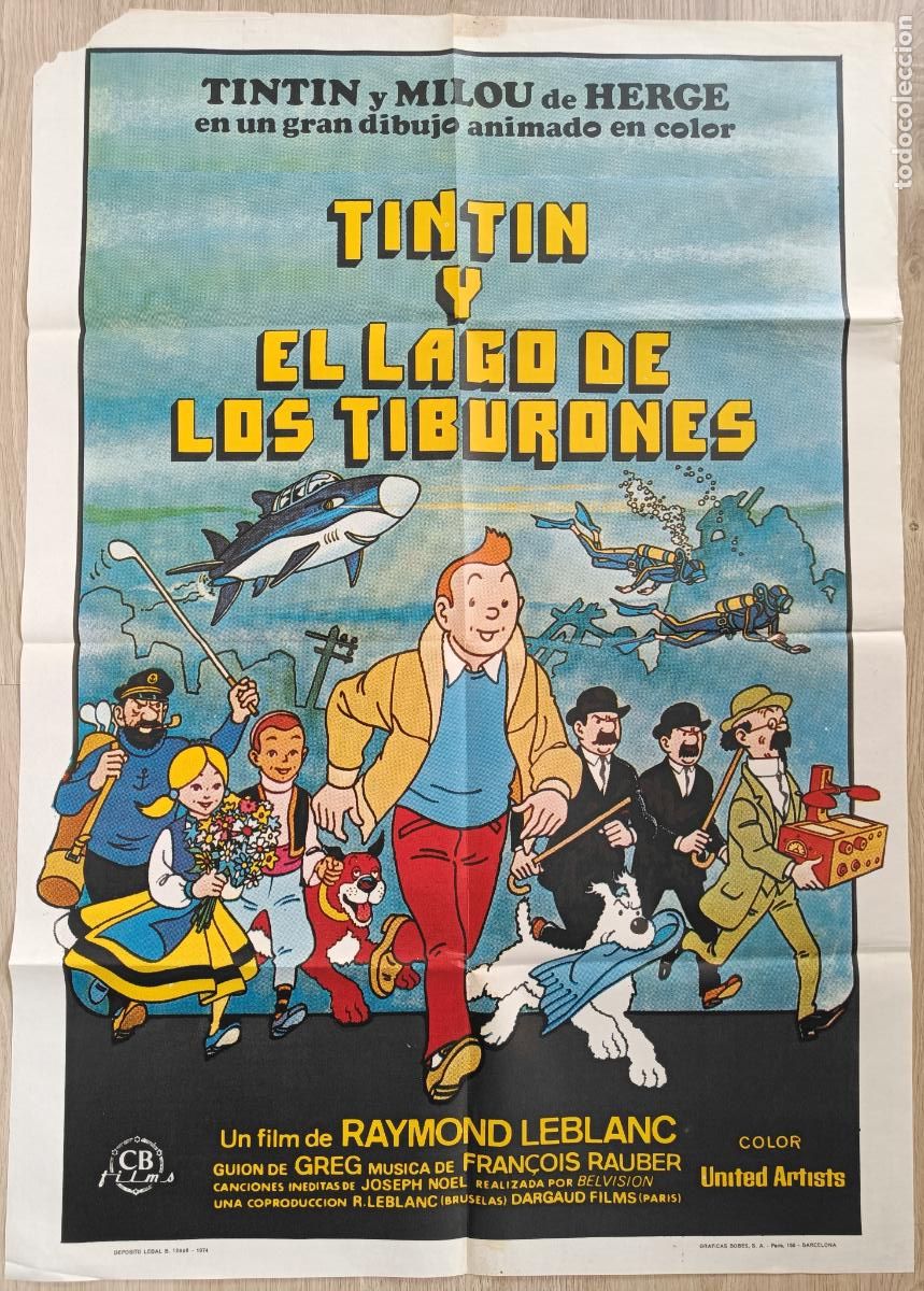 Cinema: CARTEL CINE TINTIN Y EL LAGO DE LOS TIBURONES RAYMOND LEBLANC HERGE 1974 C2759