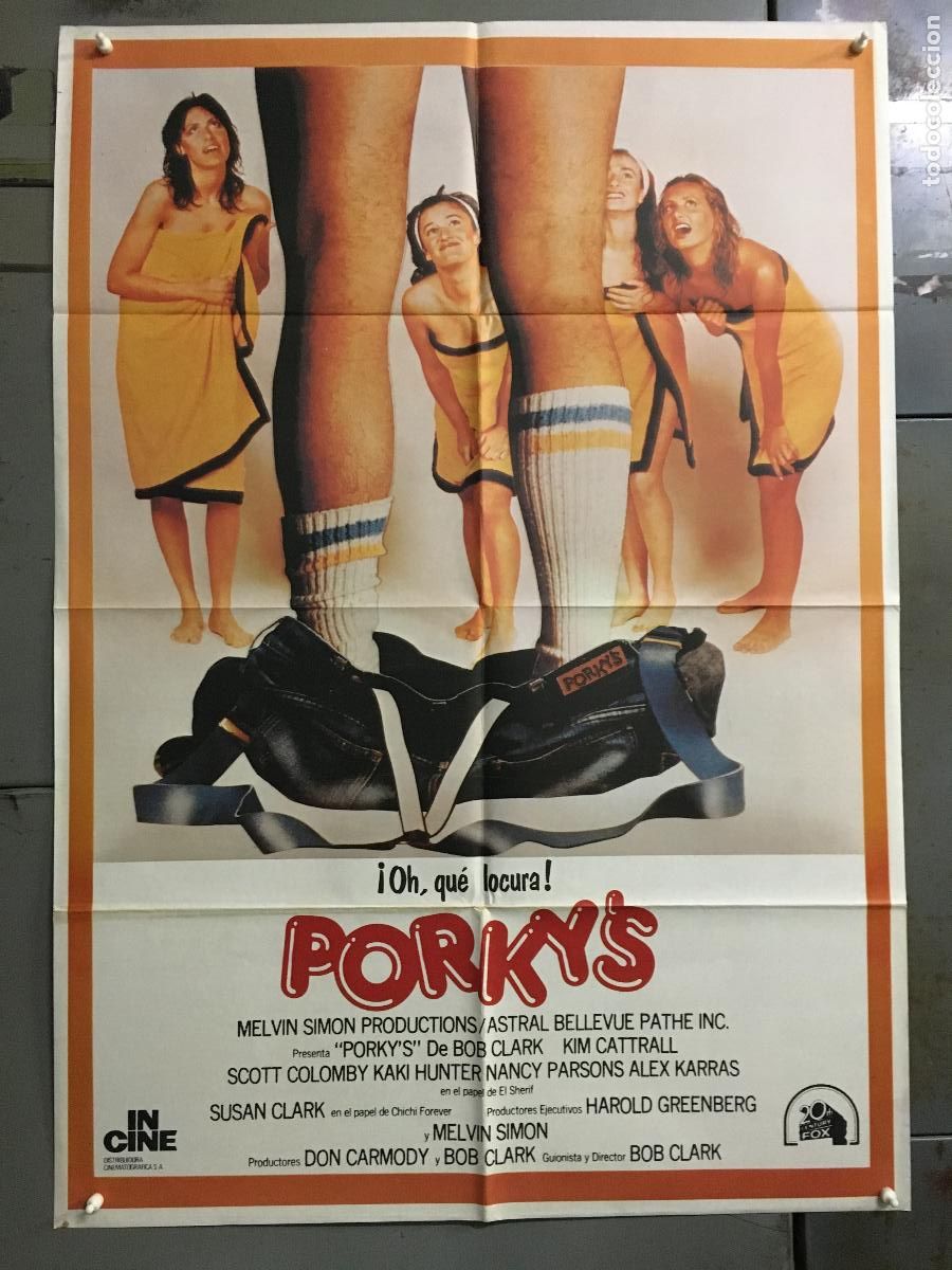 Cin&eacute;ma: AER91 PORKYS BOB CLARK KIM CATTRALL POSTER ORIGINAL 70X100 ESTRENO