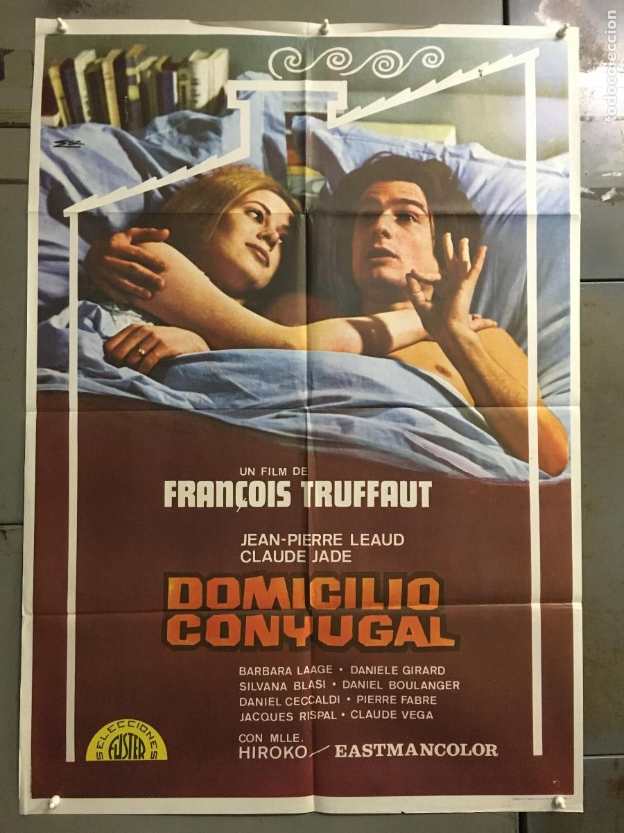 Cin&eacute;ma: AES42 DOMICILIO CONYUGAL FRANCOIS TRUFFAUT POSTER ORIGINAL ESTRENO 70X100