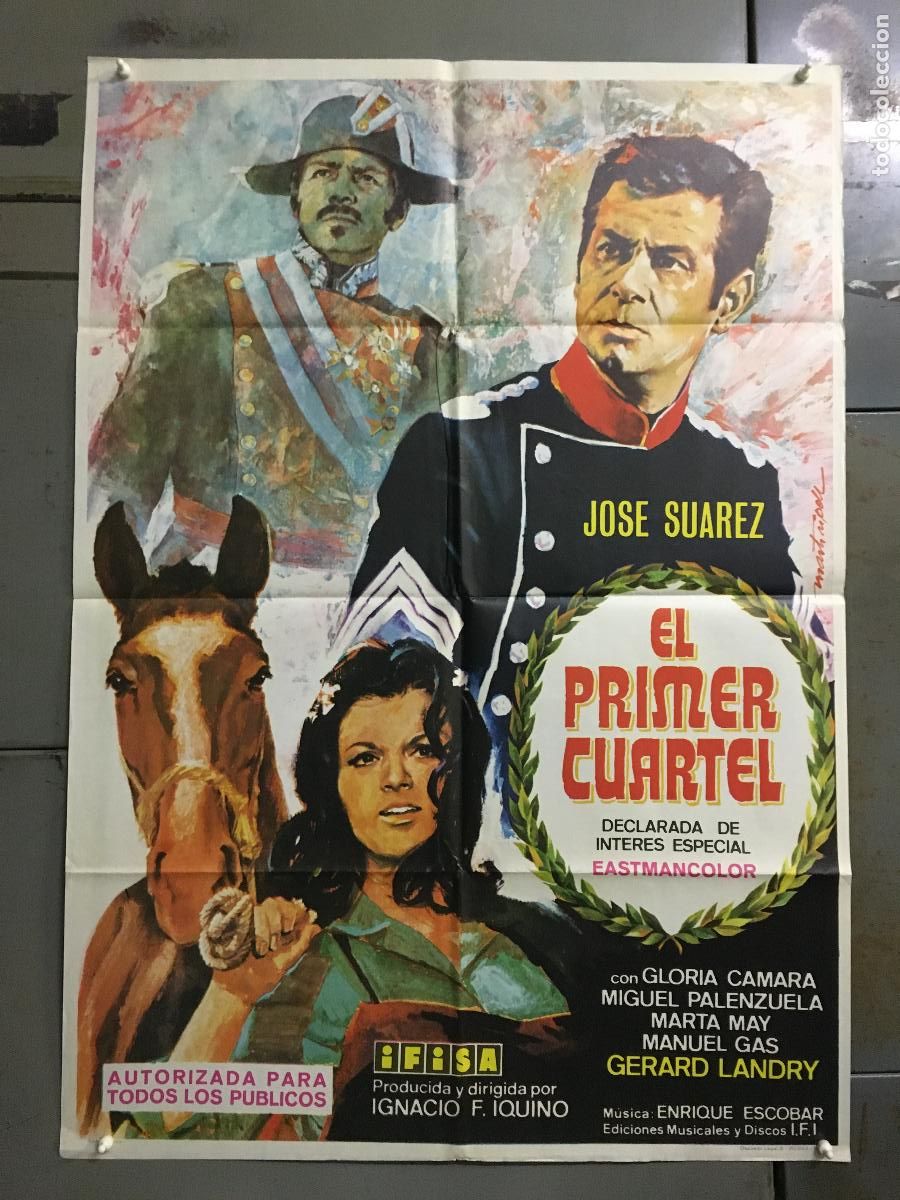 Cine: AES43 EL PRIMER CUARTEL JOSE SUAREZ IQUINO GUARDIA CIVIL POSTER ORIGINAL 70X100 ESTREN