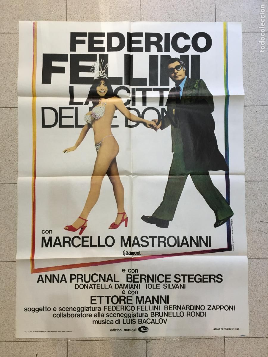 Cine: ICJ 043 LA CIUDAD DE LAS MUJERES FEDERICO FELLINI MASTROIANNI POSTER ORIGINAL ITALIANO 100x140