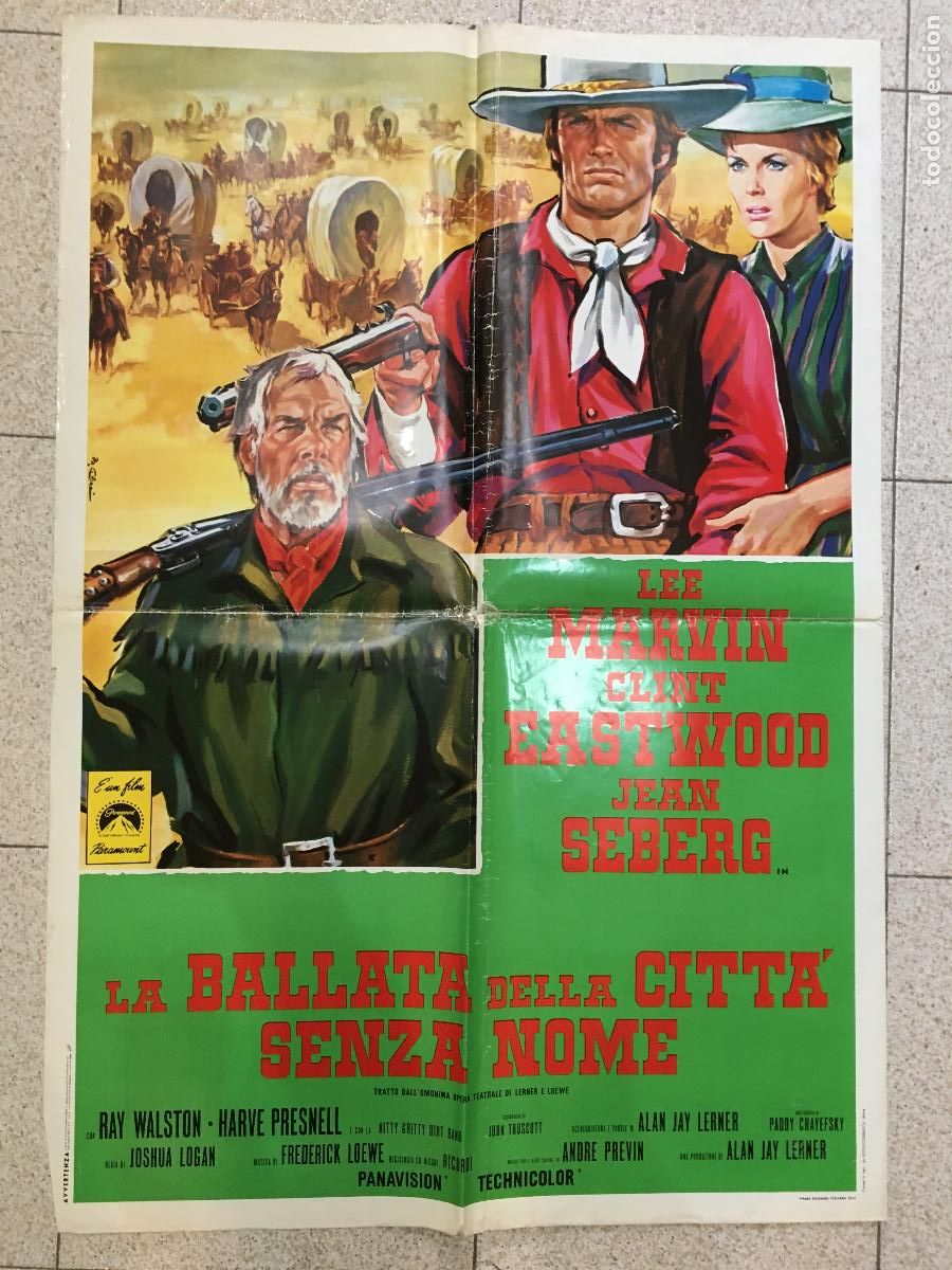 Cine: ICJ 078 LA LEYENDA DE LA CIUDAD SIN NOMBRE CLINT EASTWOOD LEE MARVIN POSTER ORIGINAL 68X94 ITALIANO