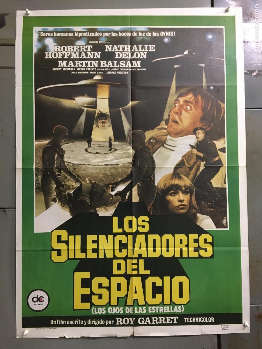 Cine: AES77 LOS SILENCIADORES DEL ESPACIO OJOS DE LAS ESTRELLAS NATHALIE DELON POSTER ORIG 70X100 ESTRENO