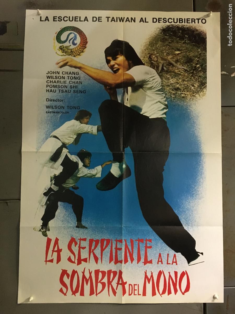 Cine: AET23 LA SERPIENTE A LA SOMBRA DEL MONO JOHN CHANG KARATE KUNG FU POSTER ORIGINAL ESTRENO 70X100