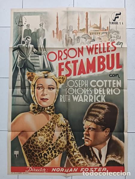 Cinema: SMP 1879 ESTAMBUL ORSON WELLES DOLORES DEL RIO POSTER ORIGINAL ESTRENO 70X100 LITOGRAFIA