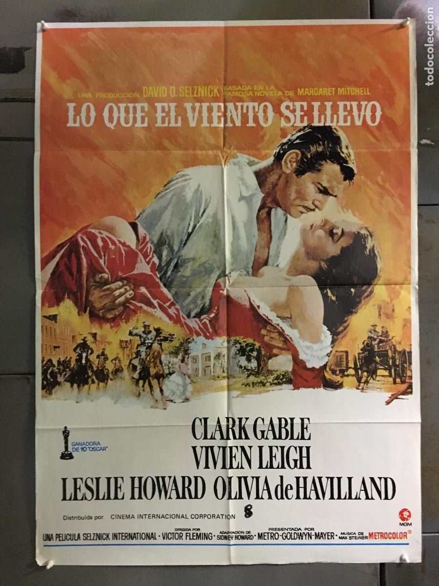 Cine: AEU09 LO QUE EL VIENTO SE LLEVO CLARK GABLE VIVIEN LEIGH POSTER ORIGINAL 70X100 ESPA&Ntilde;OL