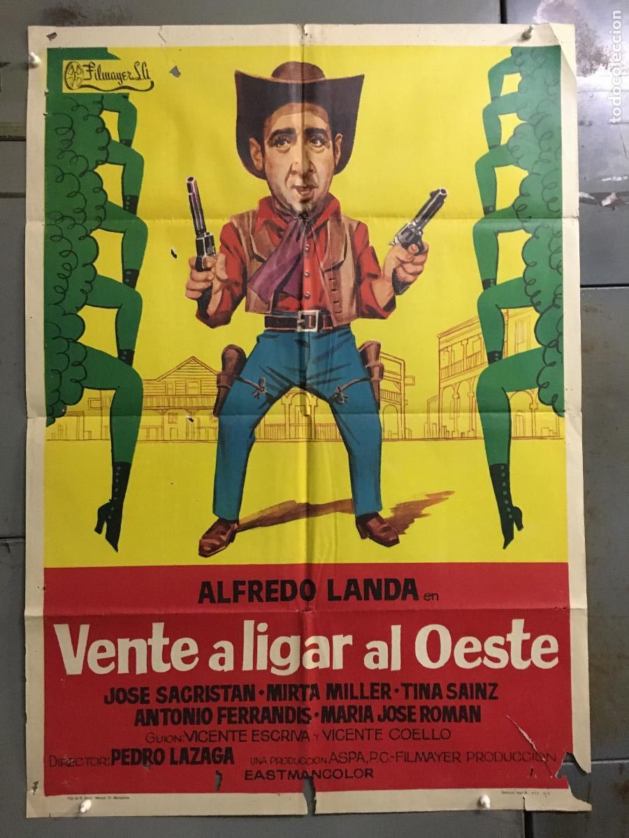 Kino: AEU20 VENTE A LIGAR AL OESTE ALFREDO LANDA MIRTA MILLER POSTER ORIGINAL 70X100 ESTRENO