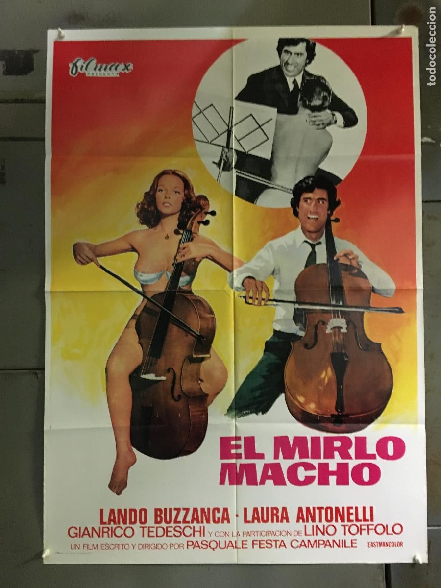Cine: AEU43 EL MIRLO MACHO LAURA ANTONELLI LANDO BUZZANCA POSTER ORIGINAL 70X100 ESTRENO