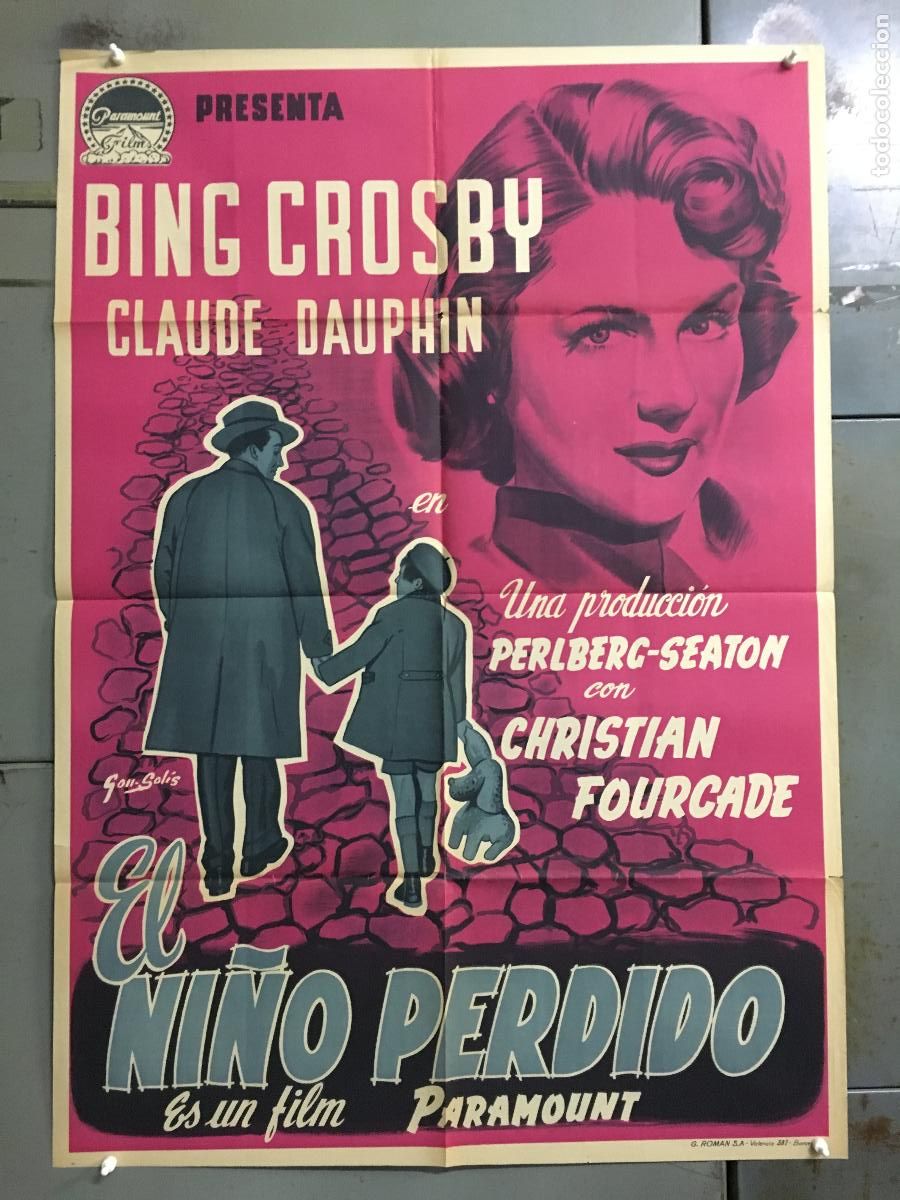 Cine: AEU59 EL NI&Ntilde;O PERDIDO BING CROSBY GON SOLIS POSTER ORIGINAL 70X100 ESTRENO LITOGRAFIA
