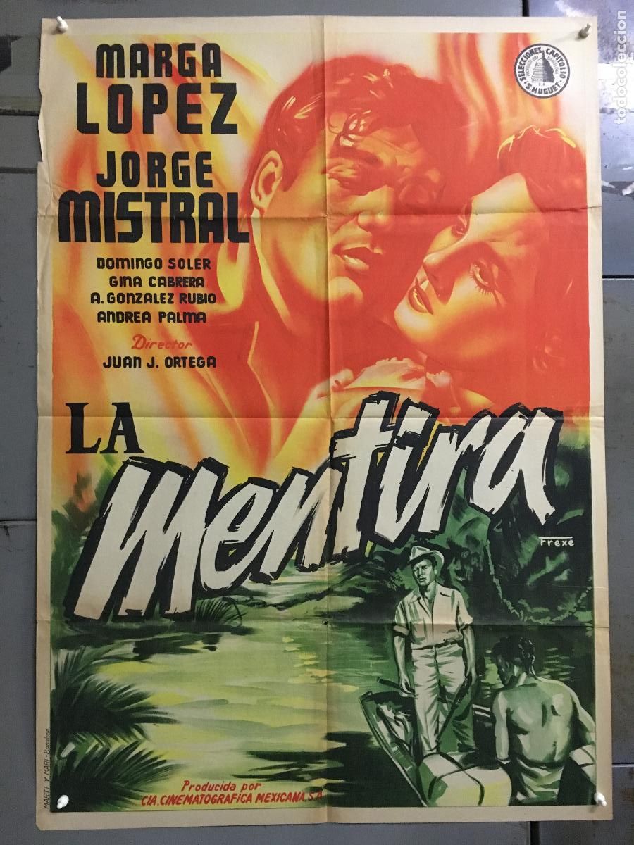 Cine: AEU60 LA MENTIRA MARGA LOPEZ JORGE MISTRAL POSTER ORIGINAL 70X100 ESTRENO LITOGRAFIA