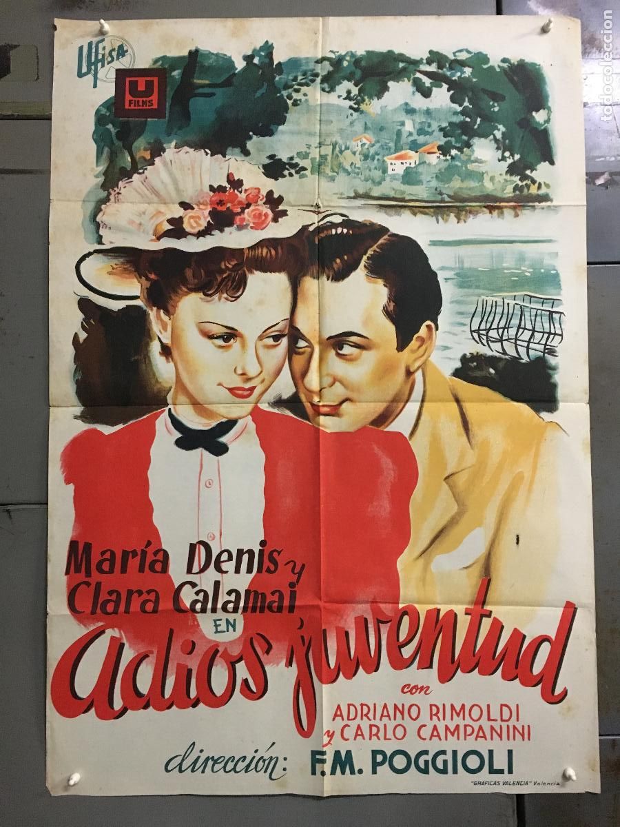 Cine: AEU74 ADIOS JUVENTUD MARIA DENIS ADRIANO RIMOLDI POSTER ORIGINAL ESTRENO 70X100 LITOGRAFIA