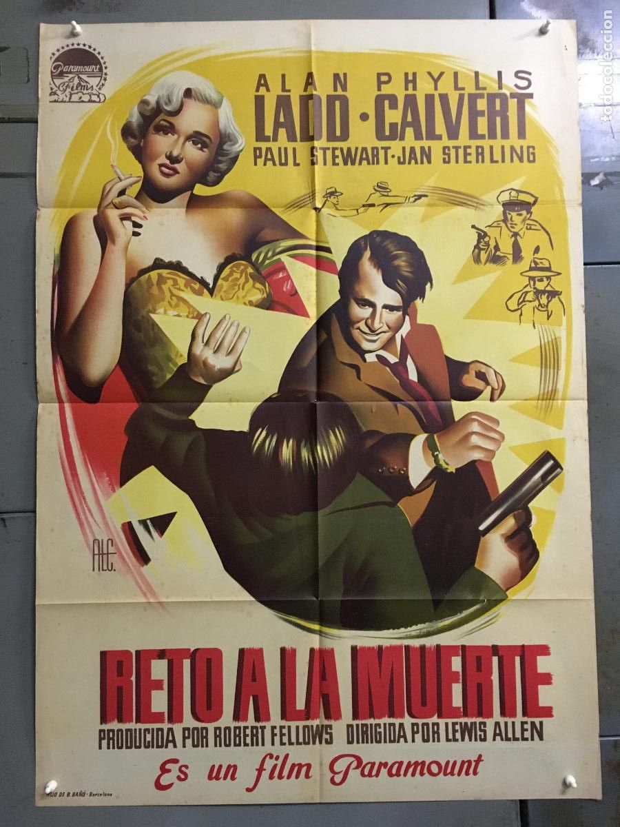 Cine: AEU80 RETO A LA MUERTE ALAN LADD ALE POSTER ORIGINAL ESTRENO 70X100 LITOGRAFIA