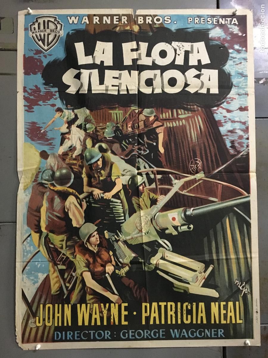 Cinema: AEU82 LA FLOTA SILENCIOSA JOHN WAYNE MCP POSTER ORIGINAL 70X100 ESTRENO LITOGRAFIA